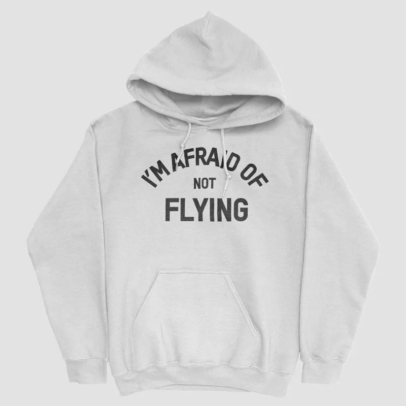 Afraid Flying - Pullover Hoody