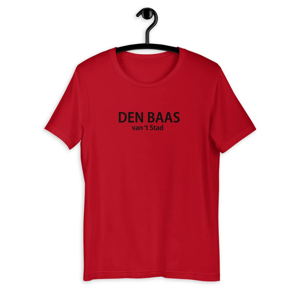 Den Baas van 't Stad T-Shirt