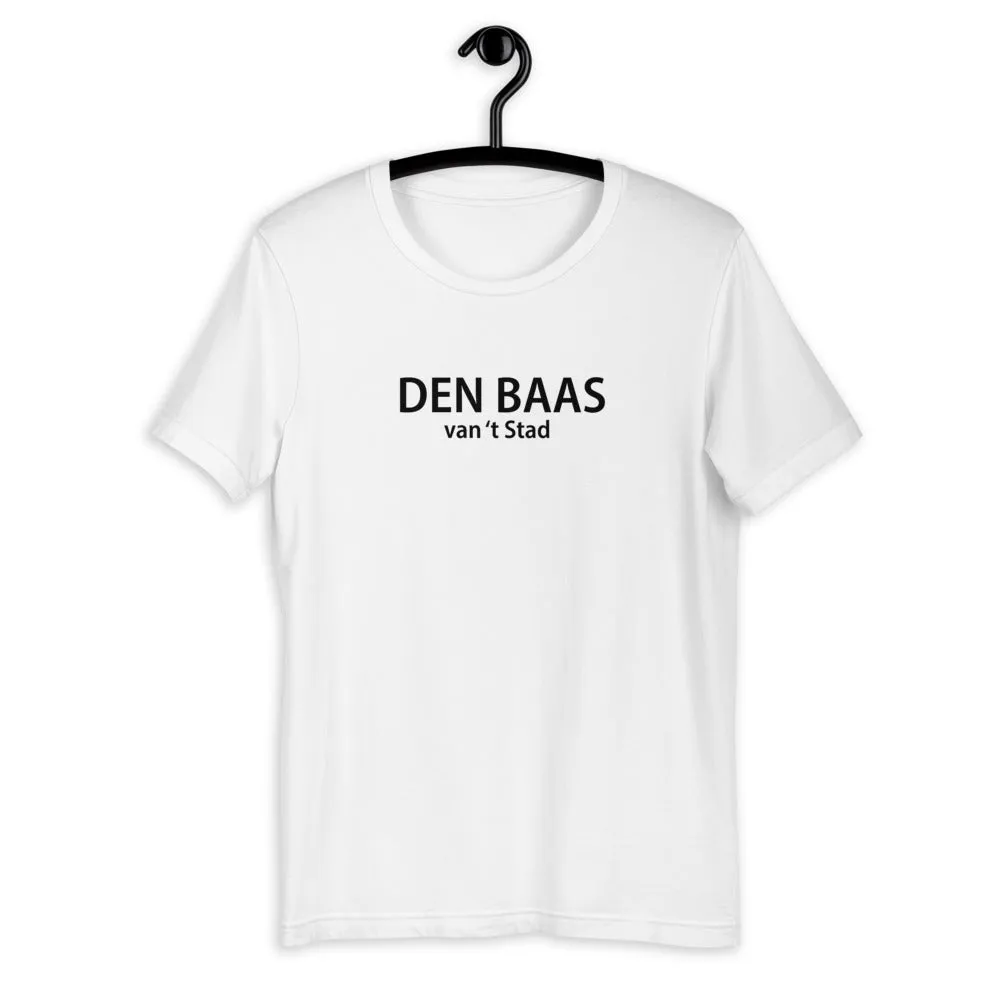 Den Baas van 't Stad T-Shirt