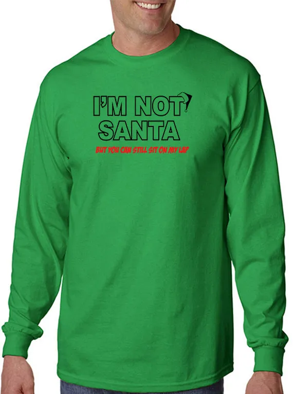 I'm Not Santa T-shirt