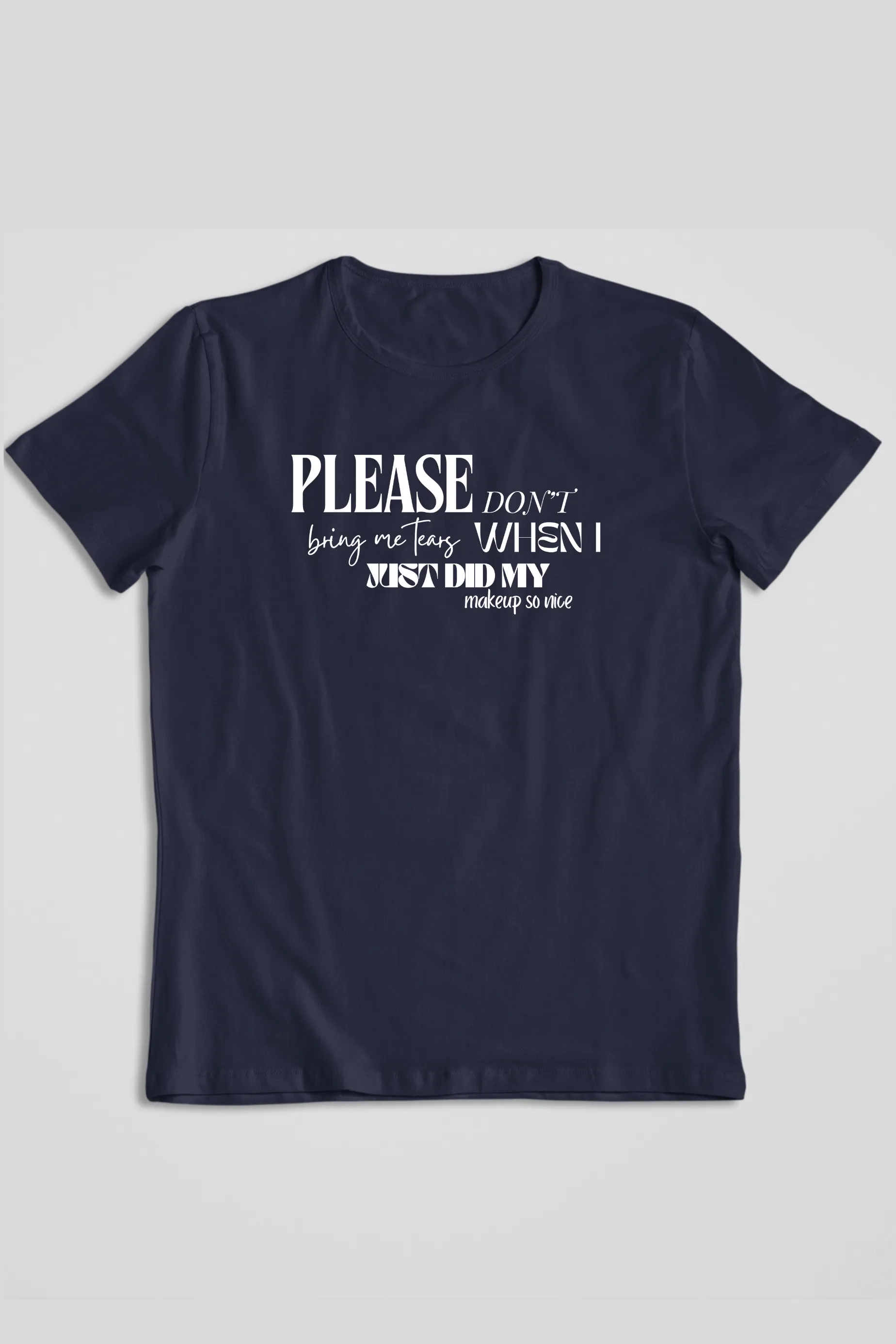 Please Don't Bring Me Tears Graphic Printed Sabrina Carpenter T-shirt