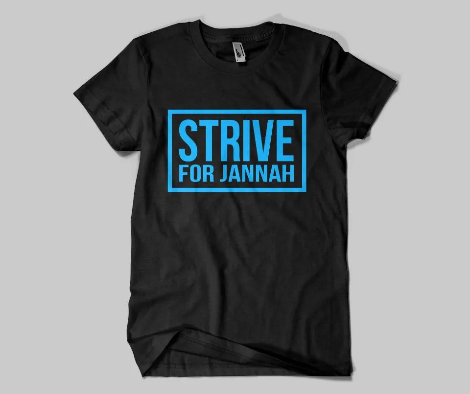 Strive For Jannah T-shirt