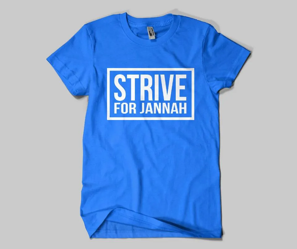 Strive For Jannah T-shirt